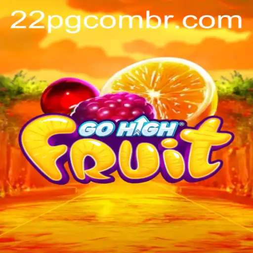 GoHighFruit: A Comprehensive Guide to the Game and 22pg PH Login