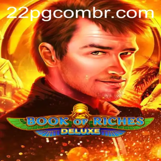Exploring the Thrills of Book of Riches Deluxe and 22pg PH Login